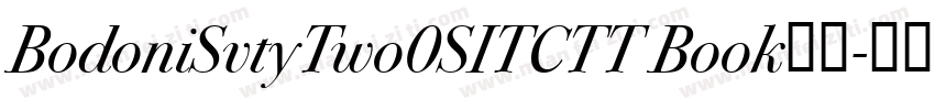BodoniSvtyTwo0SITCTT Book字体字体转换